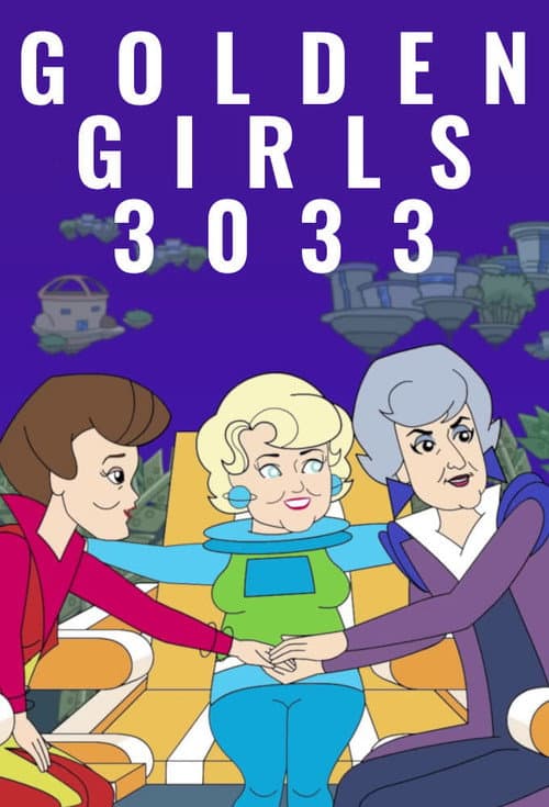 Golden Girls 3033海报