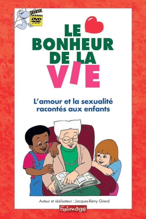 Le bonheur de la vie海报