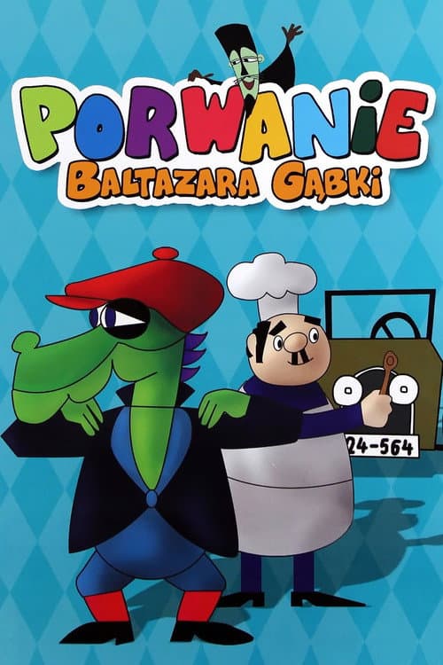 Porwanie Baltazara Gąbki海报