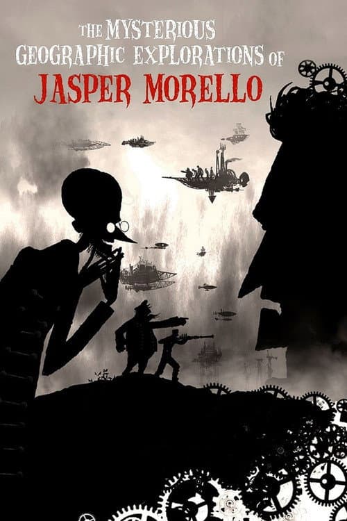 The Mysterious Geographic Explorations of Jasper Morello海报