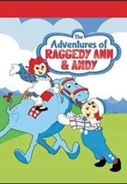 The Adventures of Raggedy Ann and Andy海报