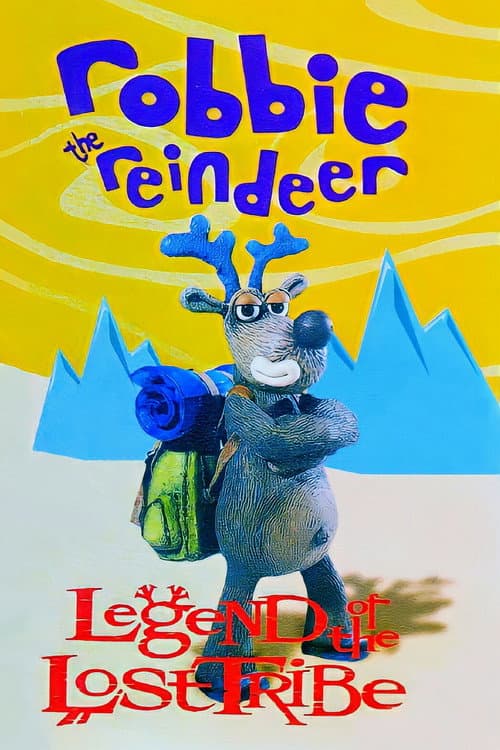Robbie the Reindeer: Legend of the Lost Tribe海报