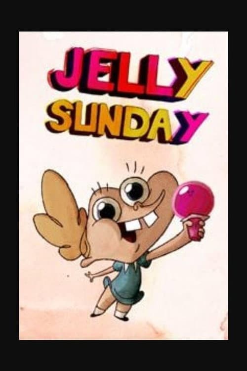 Jelly Sunday海报