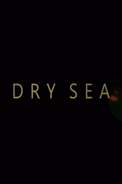 Dry Sea海报