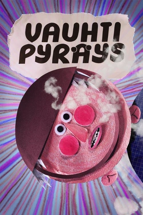Vauhtipyräys海报