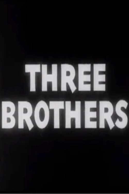 Three Brothers海报