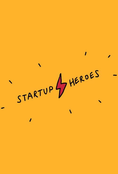 Startup Heroes海报