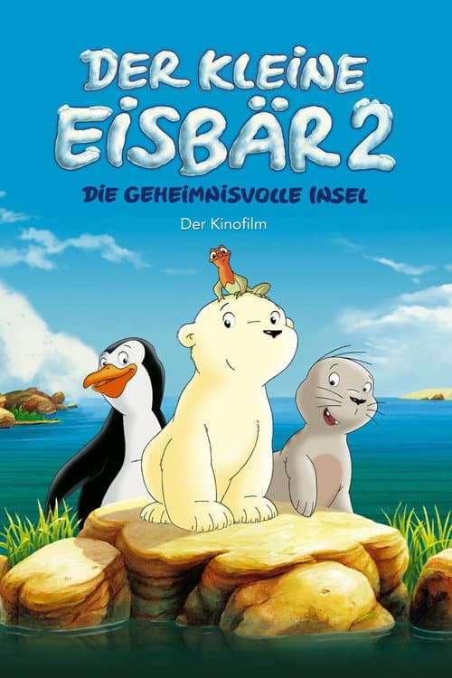 Der kleine Eisbär 2 - Die geheimnisvolle Insel海报