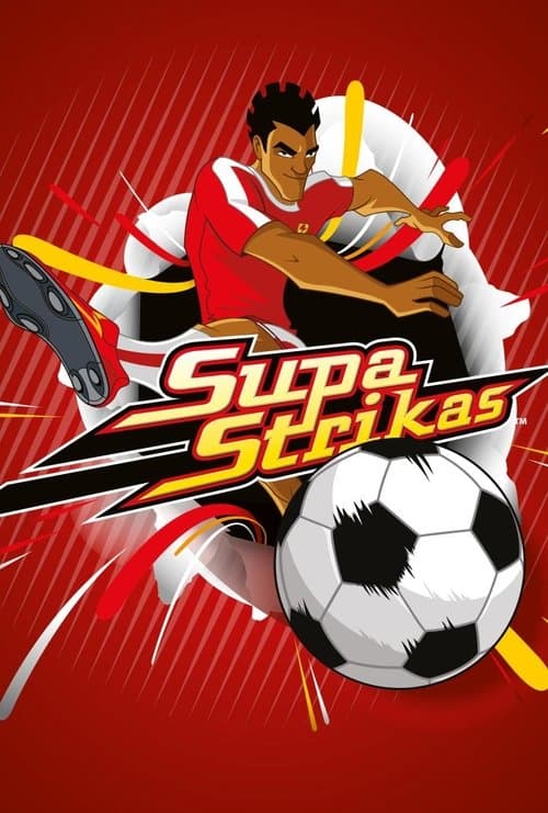 Supa Strikas: Rookie Season海报