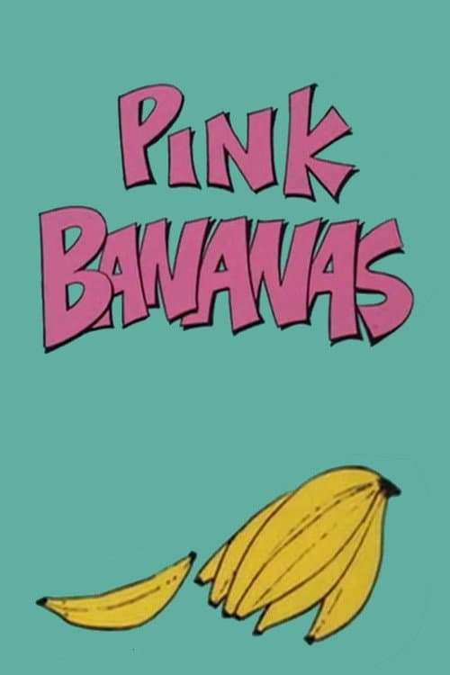 Pink Bananas海报