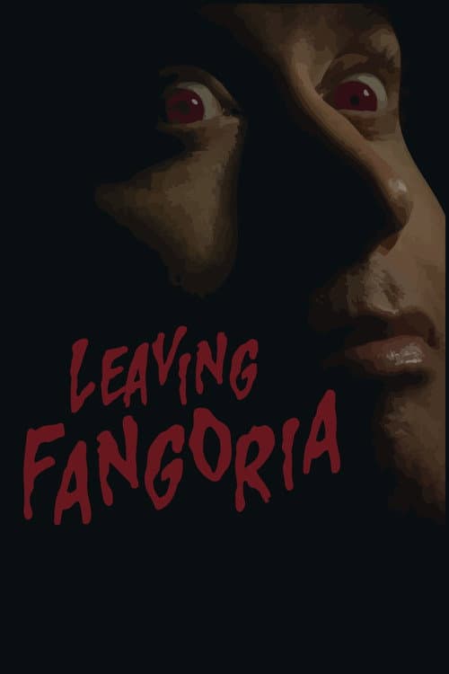 Leaving Fangoria海报