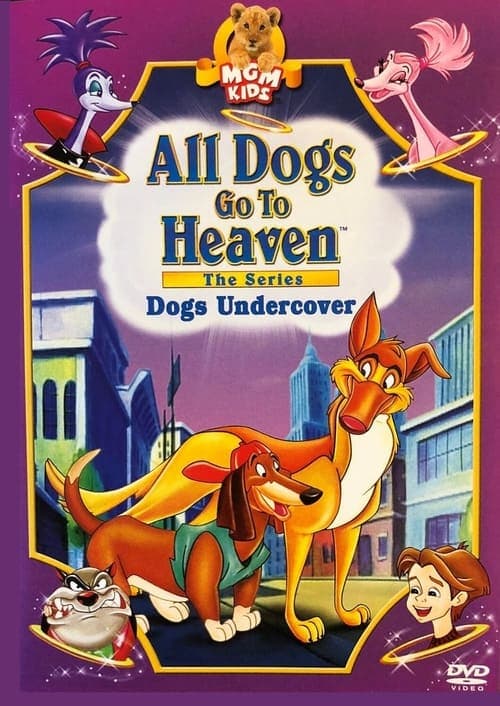 All Dogs Go To Heaven: The Series海报