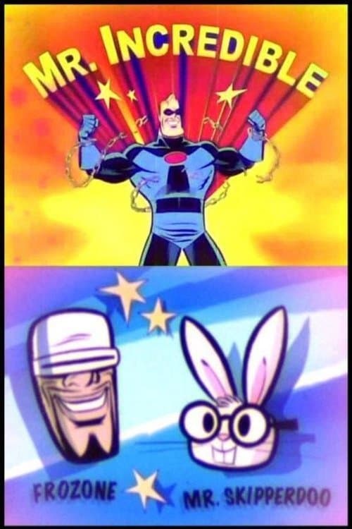 Mr. Incredible and Pals海报