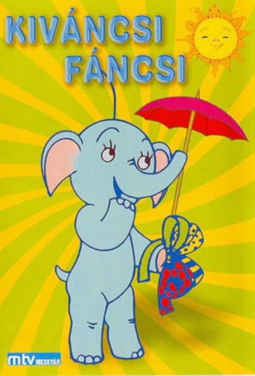 Kíváncsi Fáncsi海报