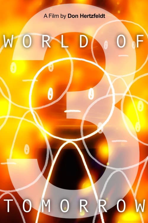 World of Tomorrow Episode Three: The Absent Destinations of David Prime海报