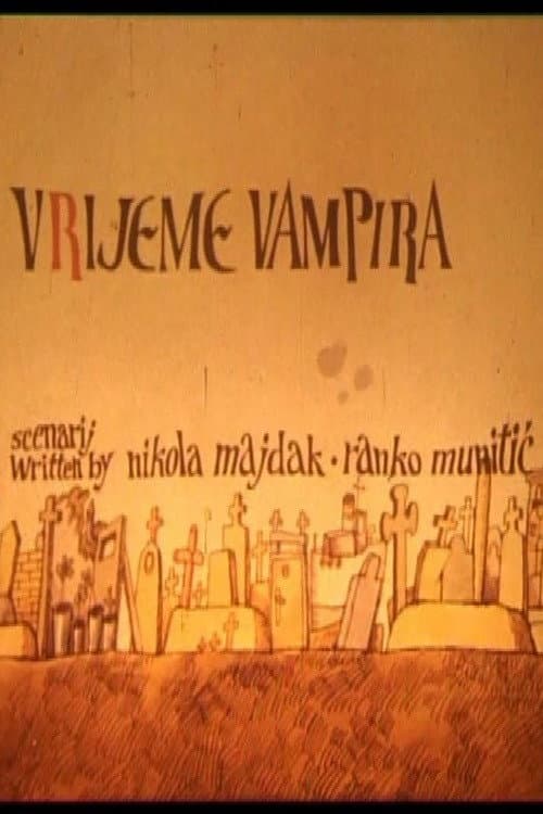 Vrijeme vampira海报