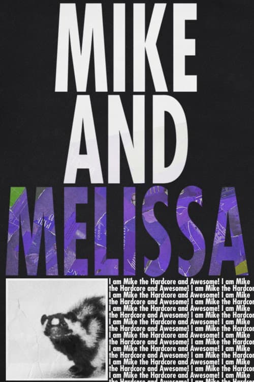 Mike and Melissa海报