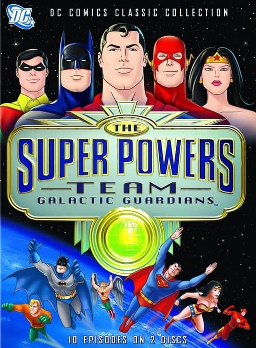 The Super Powers Team: Galactic Guardians海报