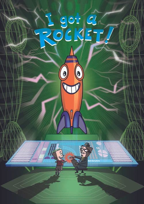 I Got a Rocket!海报