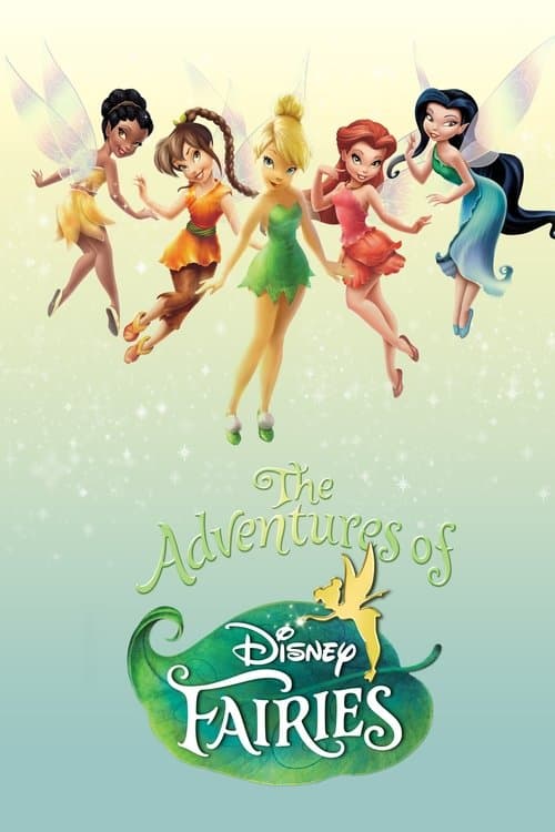 The Adventures of Disney Fairies海报