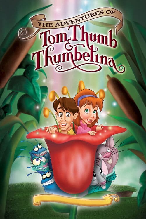 The Adventures of Tom Thumb and Thumbelina海报