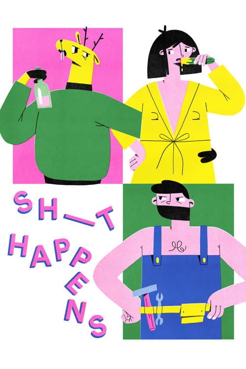 Sh_t Happens海报