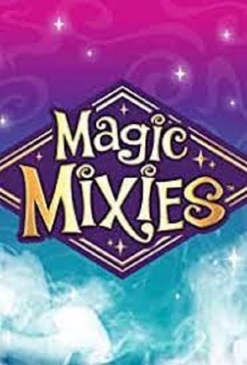 Magic Mixies海报