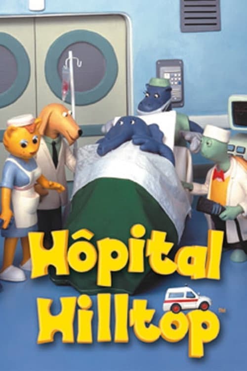 Hilltop Hospital海报