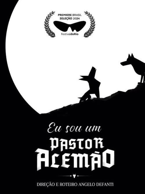 Eu Sou Um Pastor Alemão海报