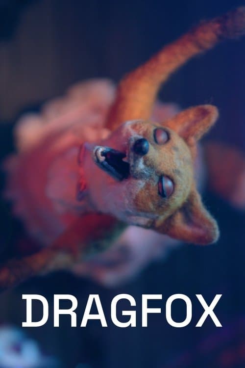 Dragfox海报