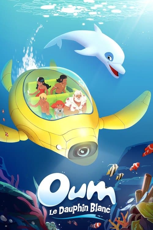 Oum le dauphin blanc海报