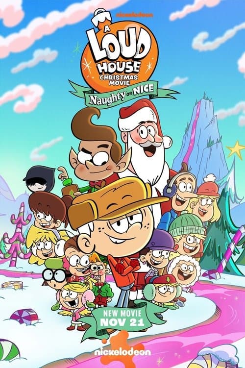 A Loud House Christmas Movie: Naughty or Nice海报