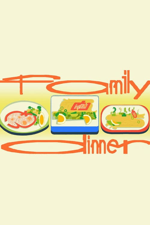Family Dinner海报