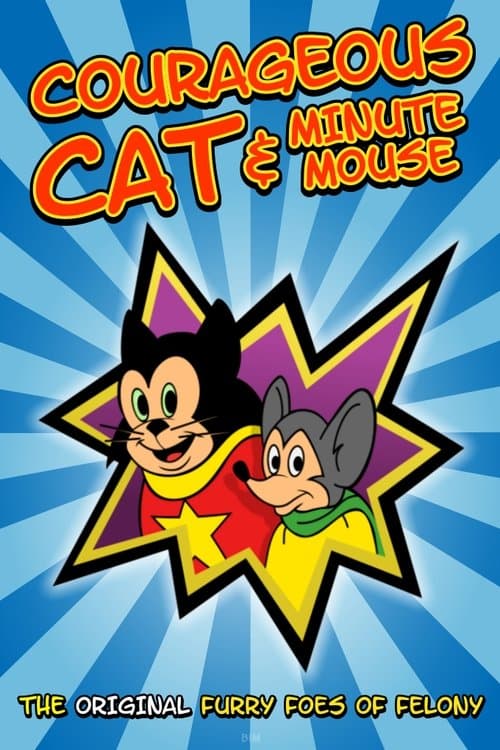 Courageous Cat and Minute Mouse海报