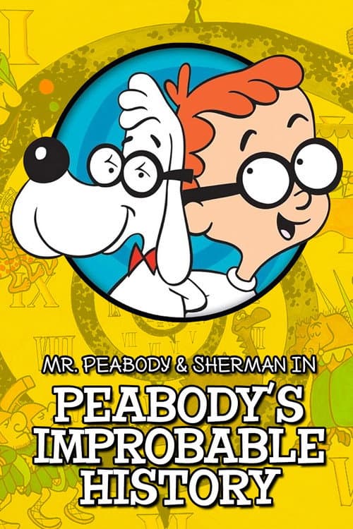 Peabody's Improbable History海报
