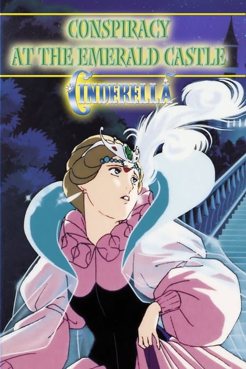 Cinderella: Conspiracy at the Emerald Castle海报