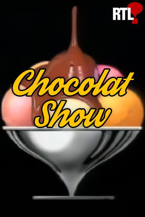 Chocolat Show海报