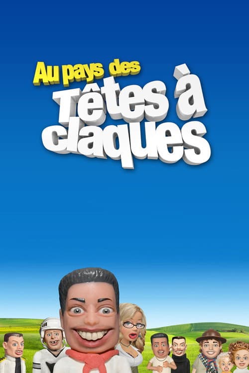 Au pays des têtes à claques海报